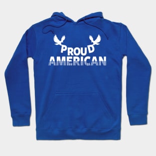 Proud American 4th of July Slogan Hoodie